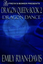 Dragon Dance - Emily Ryan-Davis