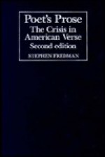 Poet's Prose: The Crisis in American Verse - Stephen Fredman, Albert Gelpi