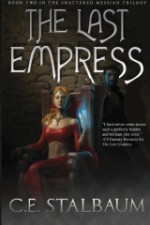 The Last Empress - C.E. Stalbaum