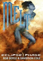 Melt - Rob Boyle, Davidson Cole, Leeann Buckley