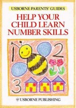 Help Your Child Learn Number Skills (Usborne Parent's Guides) - Susan Meredith