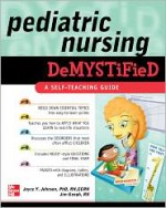 Pediatric Nursing Demystified: A Self-Teaching Guide - Joyce Johnson, Jim Keogh