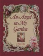 An Angel in My Garden - Alda Ellis