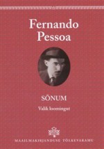 Sõnum. Valik loomingut - Fernando Pessoa, Ain Kaalep, Maarja Kaplinski, Jüri Talvet, Anneli Tuulik