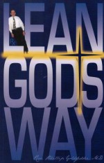 Lean God's Way - Phillip Goldfedder, Vinny Longo