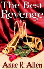 The Best Revenge - Anne R. Allen