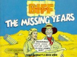 Biff Weekend: the Missing Years - Chris Garratt, Mick Kidd