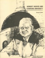 Herbert Hoover and Stanford University - George H. Nash