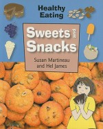 Sweets and Snacks - Susan Martineau, Hel James