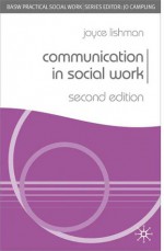 Communication in Social Work - Joyce Lishman, Jo Campling