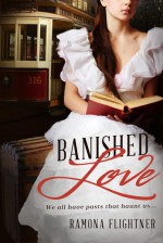 Banished Love - Ramona Flightner