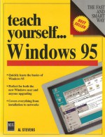 Teach Yourself...Windows 95 - Al Stevens