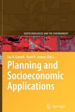 Planning and Socioeconomic Applications - Jay D. Gatrell, Ryan R. Jensen