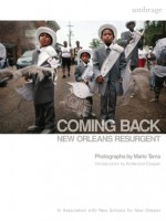 Coming Back: New Orleans Resurgent - Mario Tama, Anderson Cooper, Douglas Brinkley