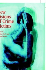 New Visions of Crime Victims - Carolyn Hoyle, Richard Young