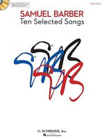 Samuel Barber Ten Selected Songs: High Voice [With CD (Audio)] - Samuel Barber