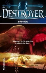 Bad Dog - Tim Somheil, Warren Murphy, Richard Ben Sapir