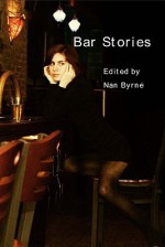 Bar Stories - Nan Byrne