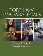 Tort Law for Paralegals - Robert Cummins, Robert R. Cummins