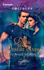 Dark Sins and Desert Sands - Stephanie Draven