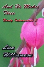 And He Makes Three - Lisa Williamson