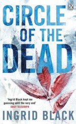 Circle Of The Dead - Ingrid Black, Tara Ward