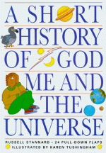 A short history of God, me and the universe - Russell Stannard, Karen Tushingham