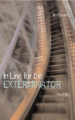 In Line for the Exterminator - Jim Daniels