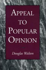 Appeal to Popular Opinion - Ppr. - Douglas N. Walton