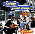 Safety Around Strangers - Lucia Raatma, Lucia