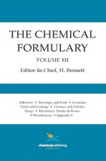 The Chemical Formulary, Volume 12 - H. Bennett