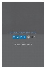 Interpreting the MMPI-2-RF - Yossef S. Ben-Porath