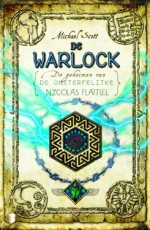 De warlock (De geheimen van de onsterfelijke Nicolas Flamel, #5) - Michael Scott, Henny van Gulik