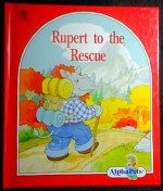 Rupert to the Rescue - Ruth Lerner Perle