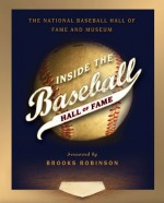 Inside the Baseball Hall of Fame - National Baseball Hall of Fame and Museum, Brooks Robinson