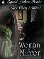 Woman In The Mirror - Joyce Ellen Armond