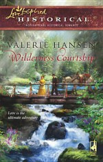 Wilderness Courtship - Valerie Hansen