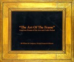 "The Art of the Frame": American Frames from the Arts and Crafts Period - Eli Wilner