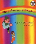 Ring Around a Rainbow (See-More's Workshop Series) - Sandra Robbins, Iku Oseki, Tony Yin