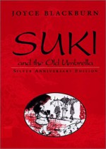 Suki And The Old Umbrella (Suki (Providence House)) - Joyce Blackburn