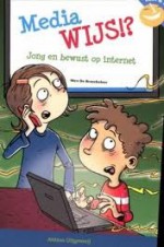 Media WIJS!? Jong en bewust op het internet - Nico de Braeckeleer