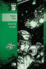 Zamrzlý vesmír - Martin Gilar