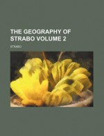 The Geography of Strabo - Strabo