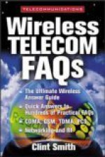 Wireless Telecommunications FAQs - Clint Smith