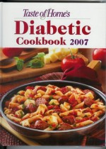 Taste of Home's Diabetic Cookbook 2007 - Heidi Reuter Lloyd