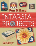 Fun & Easy Intarsia Projects - Patrick Spielman, Frank Droege