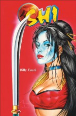 Shi: Ju-Nen - Billy Tucci