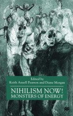 Nihilism Now!: Monsters of Energy - Keith Ansell-Pearson, Diane Morgan