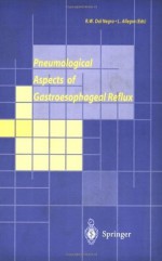 Pneumological Aspects of Gastroesophageal Reflux - Robert W. Dal Negro, Luigi Allegra