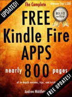 The Complete Free Kindle Fire Apps (Free Kindle Fire Apps That Don't Suck) - The App Bible